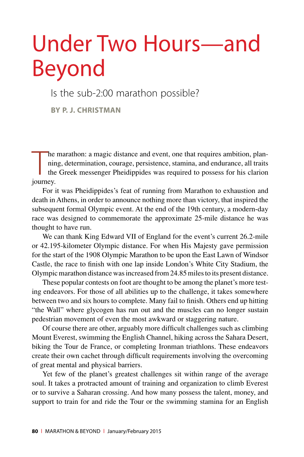 Under Two Hours—And Beyond Is the Sub-2:00 Marathon Possible? by P