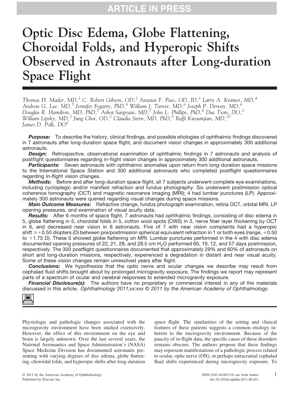 Optic Disc Edema, Globe Flattening, Choroidal Folds, and Hyperopic Shifts Observed in Astronauts After Long-Duration Space Flight