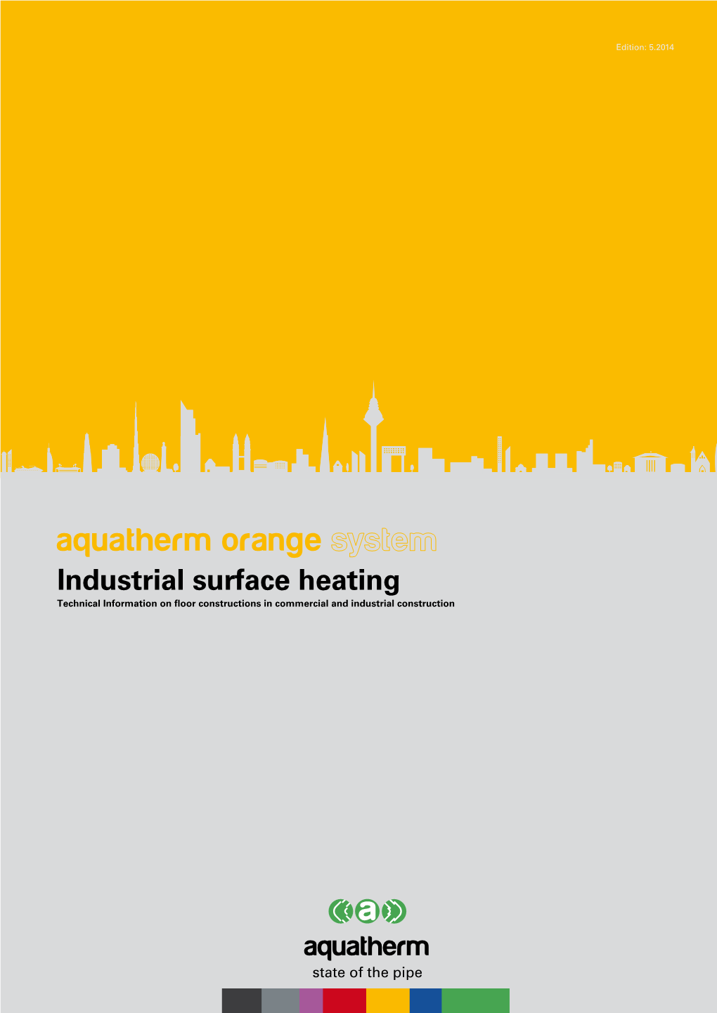 Aquatherm Orange System Industrial Surface Heating