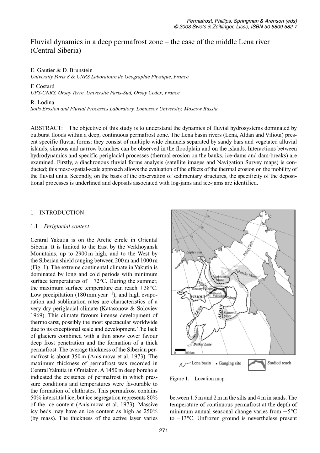 Fluvial Dynamics in a Deep Permafrost Zone – the Case of the Middle Lena River (Central Siberia)