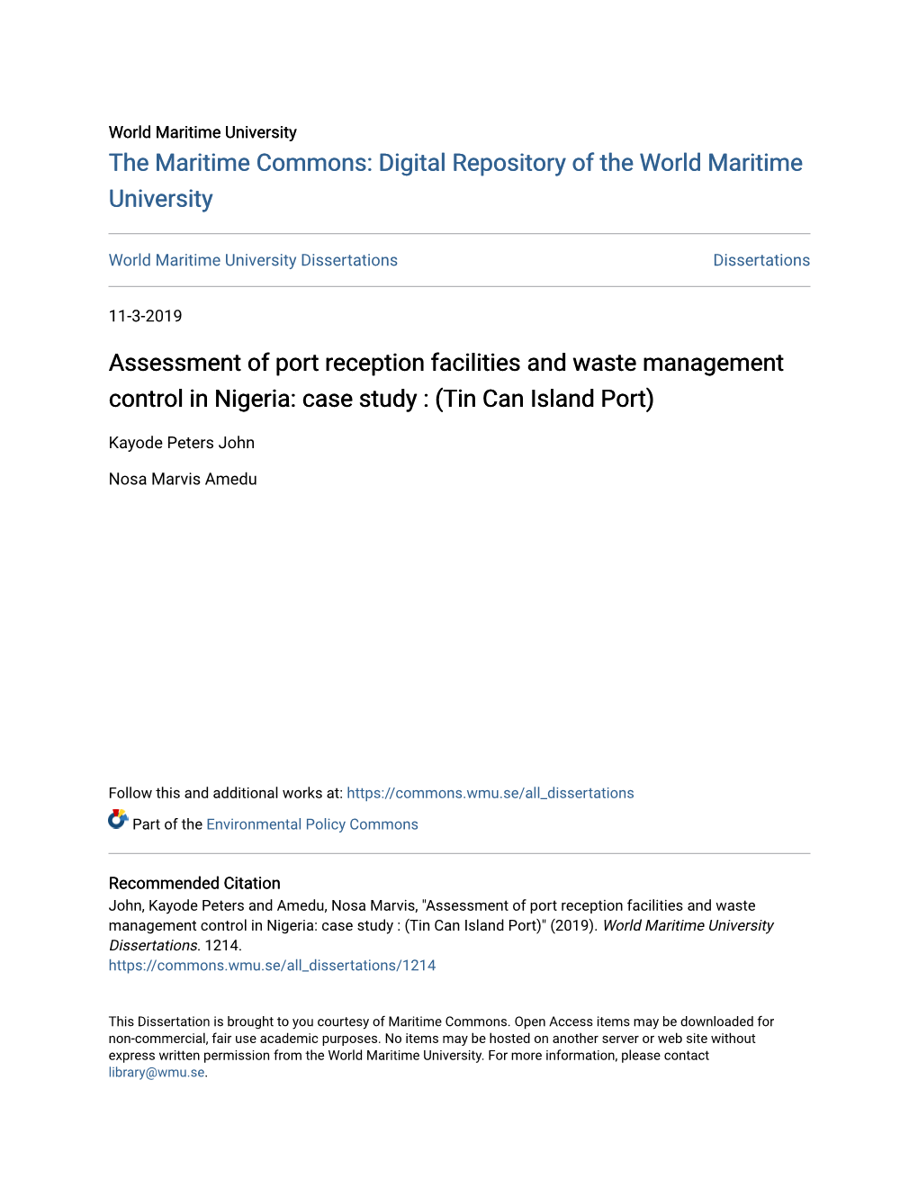 Assessment of Port Reception Facilities and Waste Management Control in Nigeria: Case Study : (Tin Can Island Port)