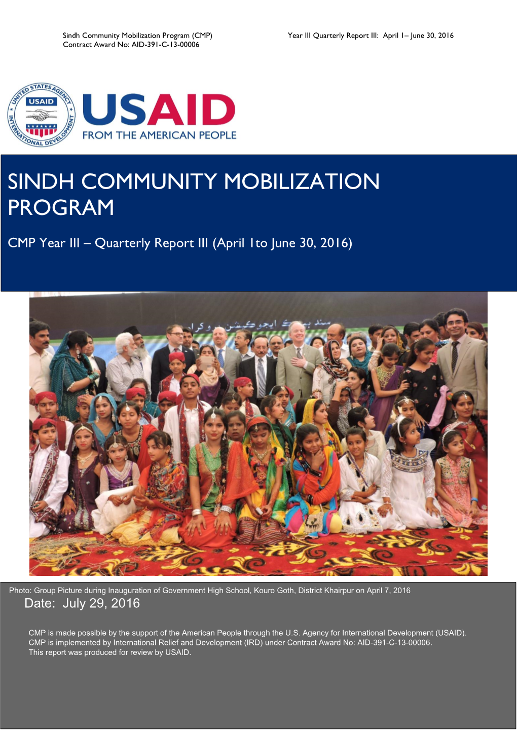 Sindh Community Mobilization Program (CMP) Year III Quarterly Report III: April 1– June 30, 2016 Contract Award No: AID-391-C-13-00006