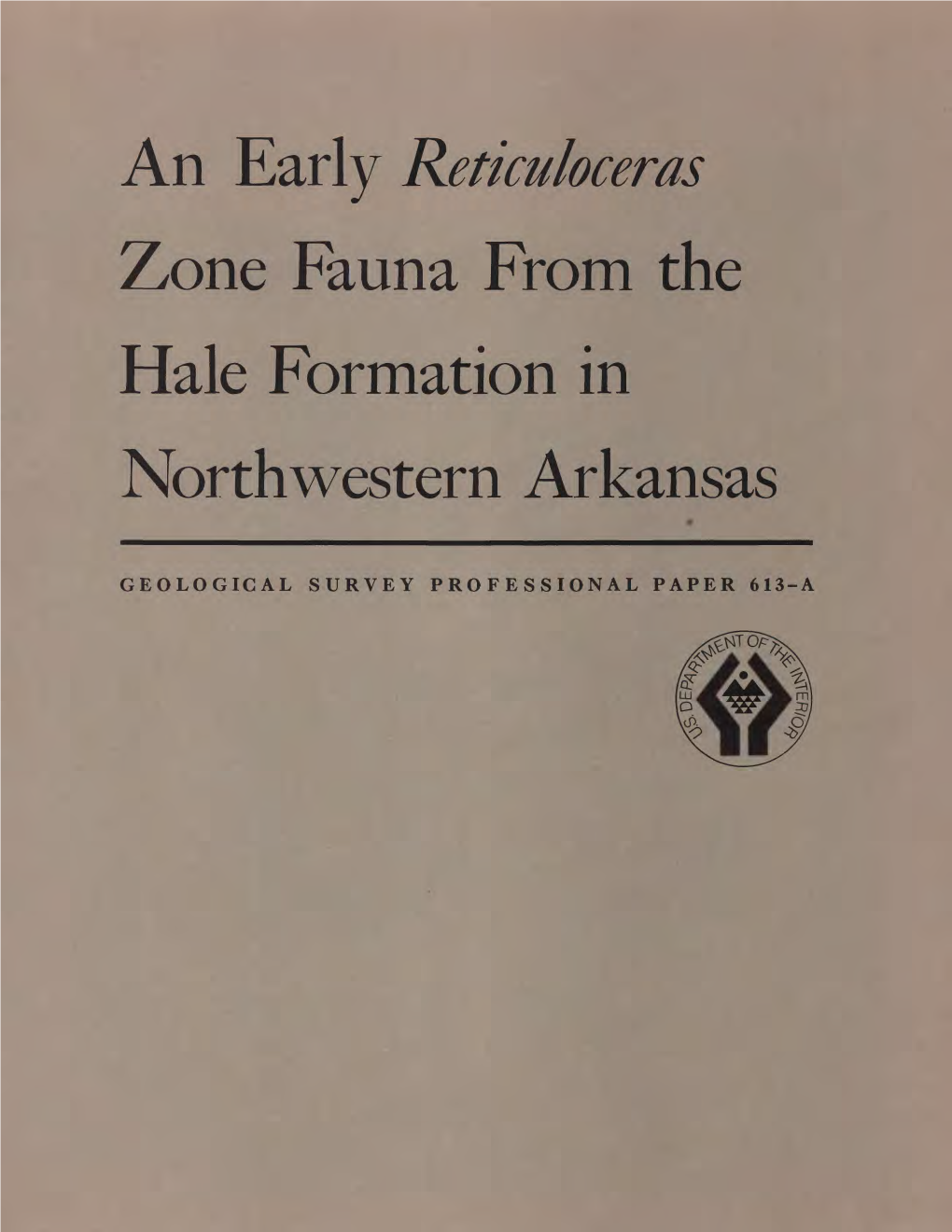 An Early Keticuloceras Zone Fauna from the Hale Formation in Northwestern Arkansas