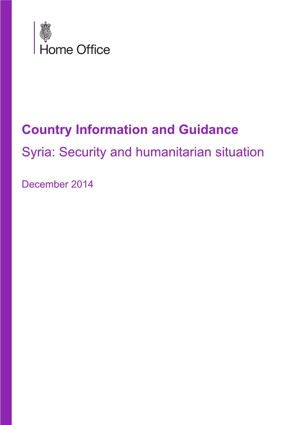 Country Information and Guidance Syria: Security and Humanitarian Situation