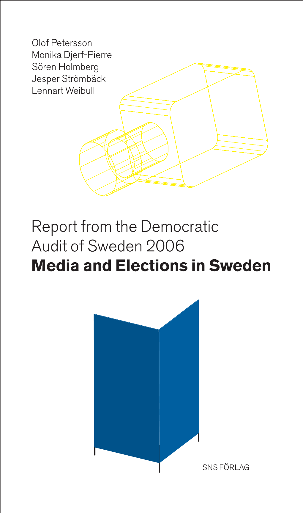 Media and Elections in Sweden