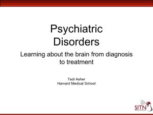 Psychiatric Disorders Learning About the Brain from Diagnosis to Treatment