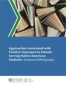 Approaches Associated with Positive Outcomes in Schools Serving Native American Students: Annotated Bibliography