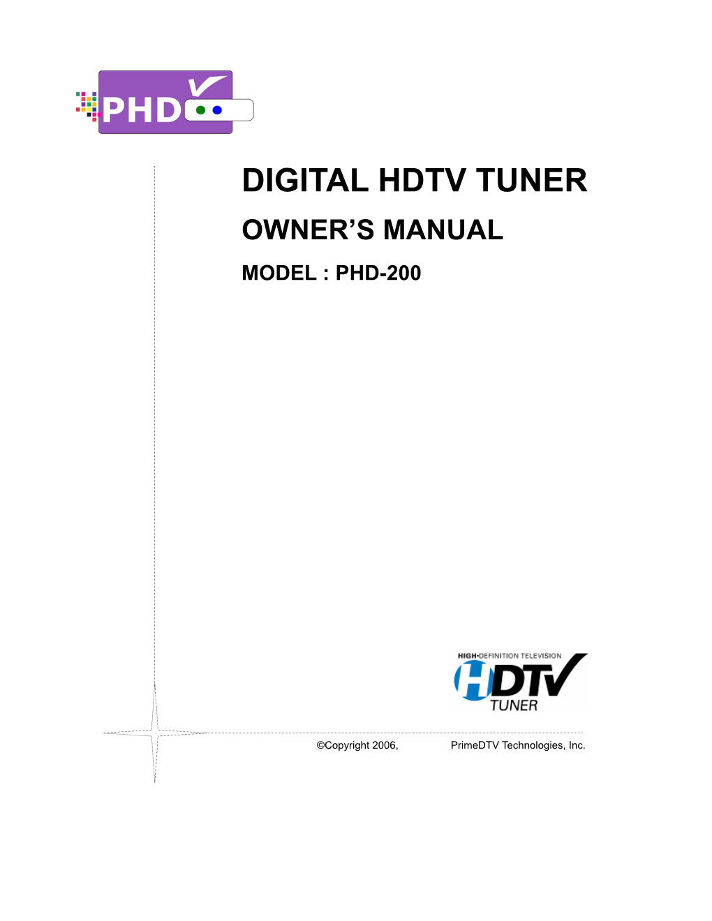 Digital Hdtv Tuner Owner's Manual Model : Phd-200