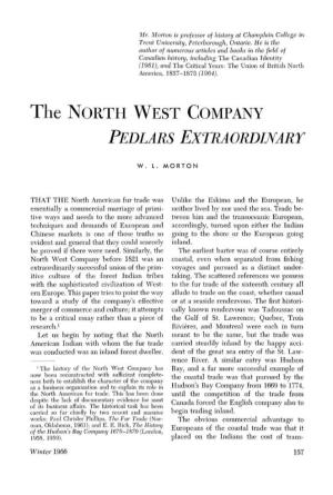 The North West Company, Pedlars Extraordinary