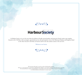 At Harbour Society, We've Set the Scene Where the Alchemy of Locally