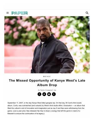 The Missed Opportunity of Kanye West's Late Album Drop