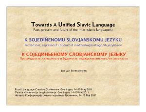 Towards a Unified Slavic Language