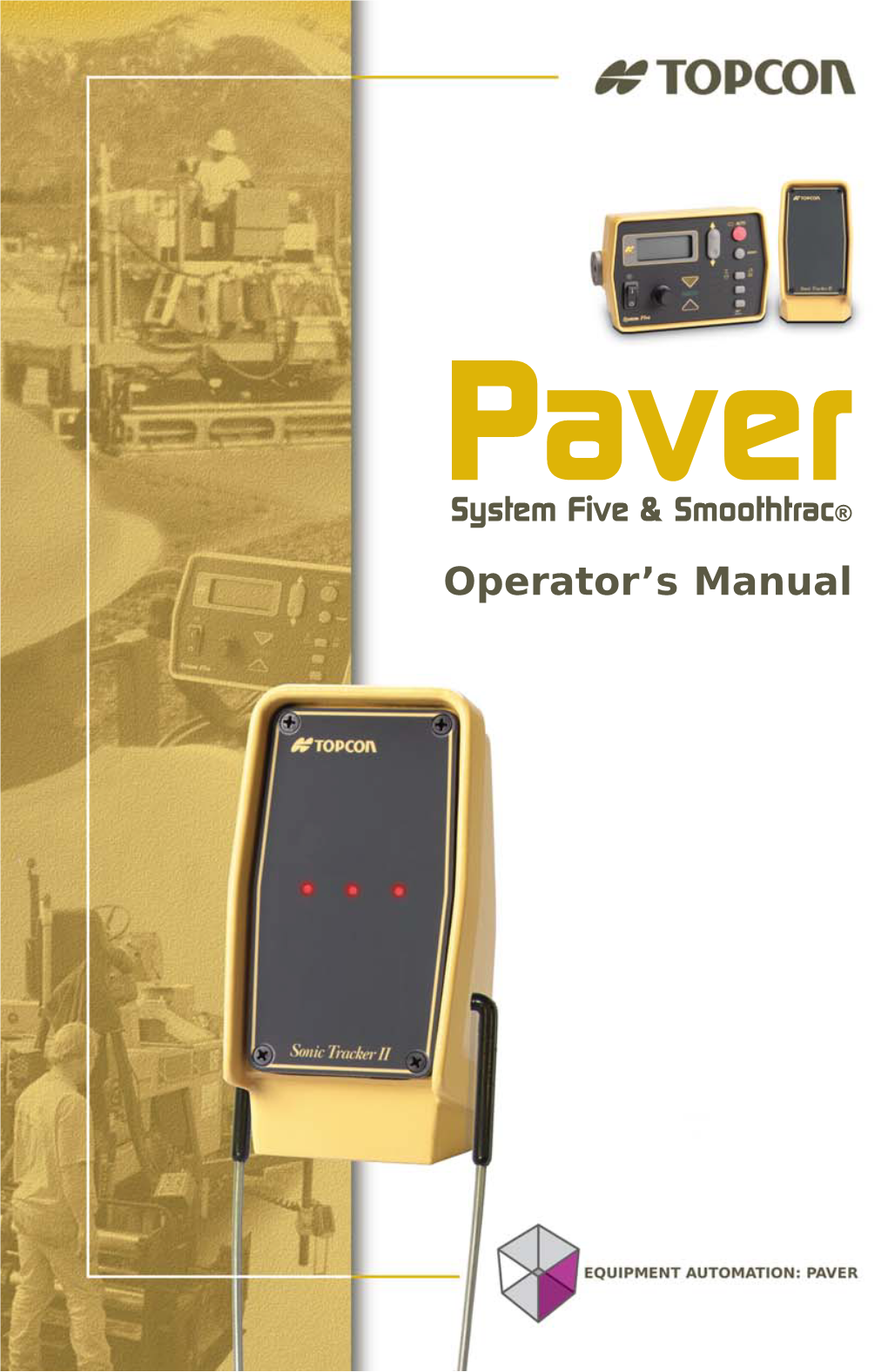 Paver System Five Operator's Manual