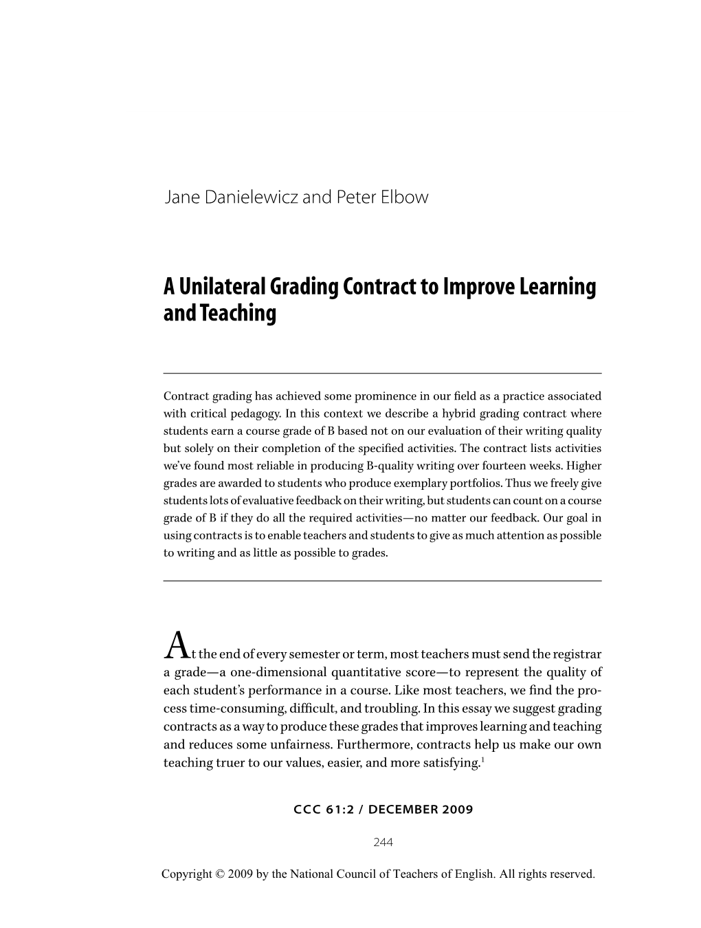 A Unilateral Grading Contract to Improve Learning and Teaching