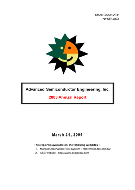Advanced Semiconductor Engineering, Inc. 2003 Annual Report