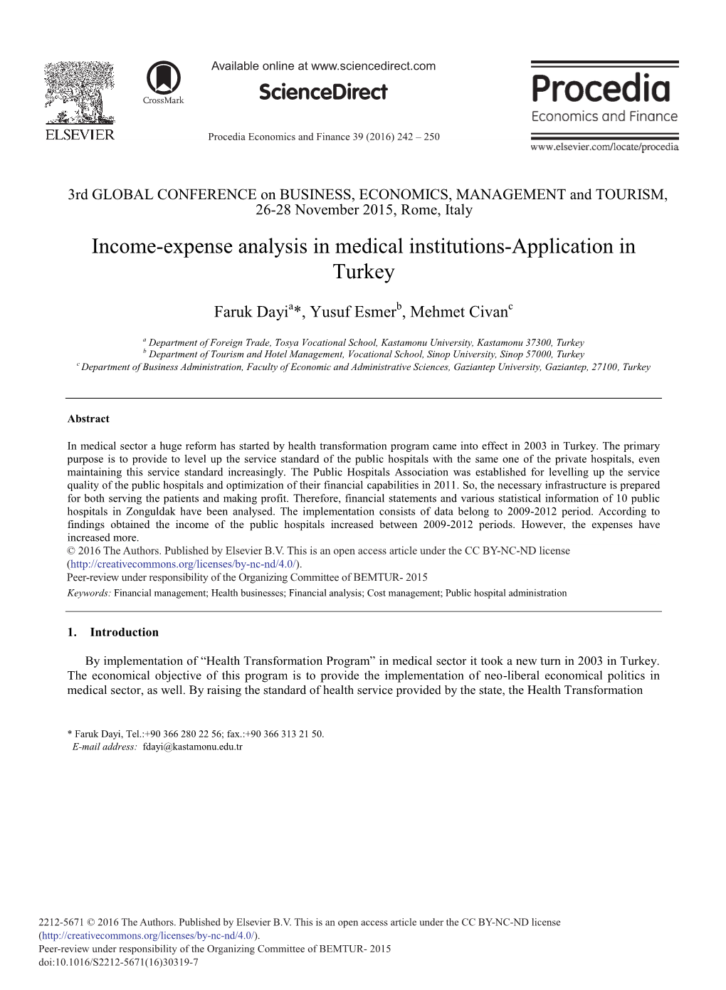 Income-Expense Analysis in Medical Institutions-Application in Turkey