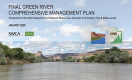 GREEN RIVER COMPREHENSIVE MANAGEMENT PLAN Prepared for the Utah Department of Natural Resources, Division of Forestry, Fire & State Lands