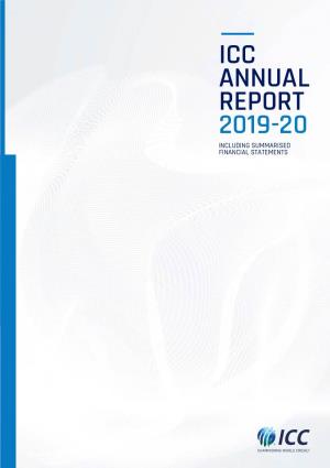 ICC Annual Report 2019-2020 04 FOREWORD // CHAIRMAN’S REPORT 05