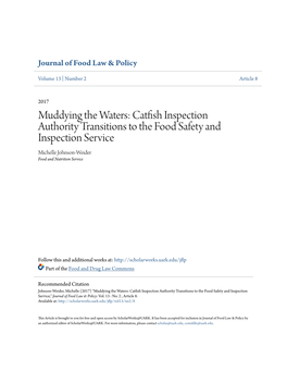 Catfish Inspection Authority Transitions to the Food Safety and Inspection Service Michelle Johnson-Weider Food and Nutrition Service