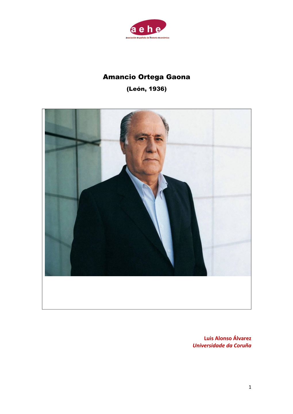 Amancio Ortega Gaona (León, 1936)