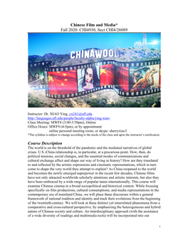 Chinese Film and Media* Fall 2020: CHI4930, Sect CHI4/26089 Course