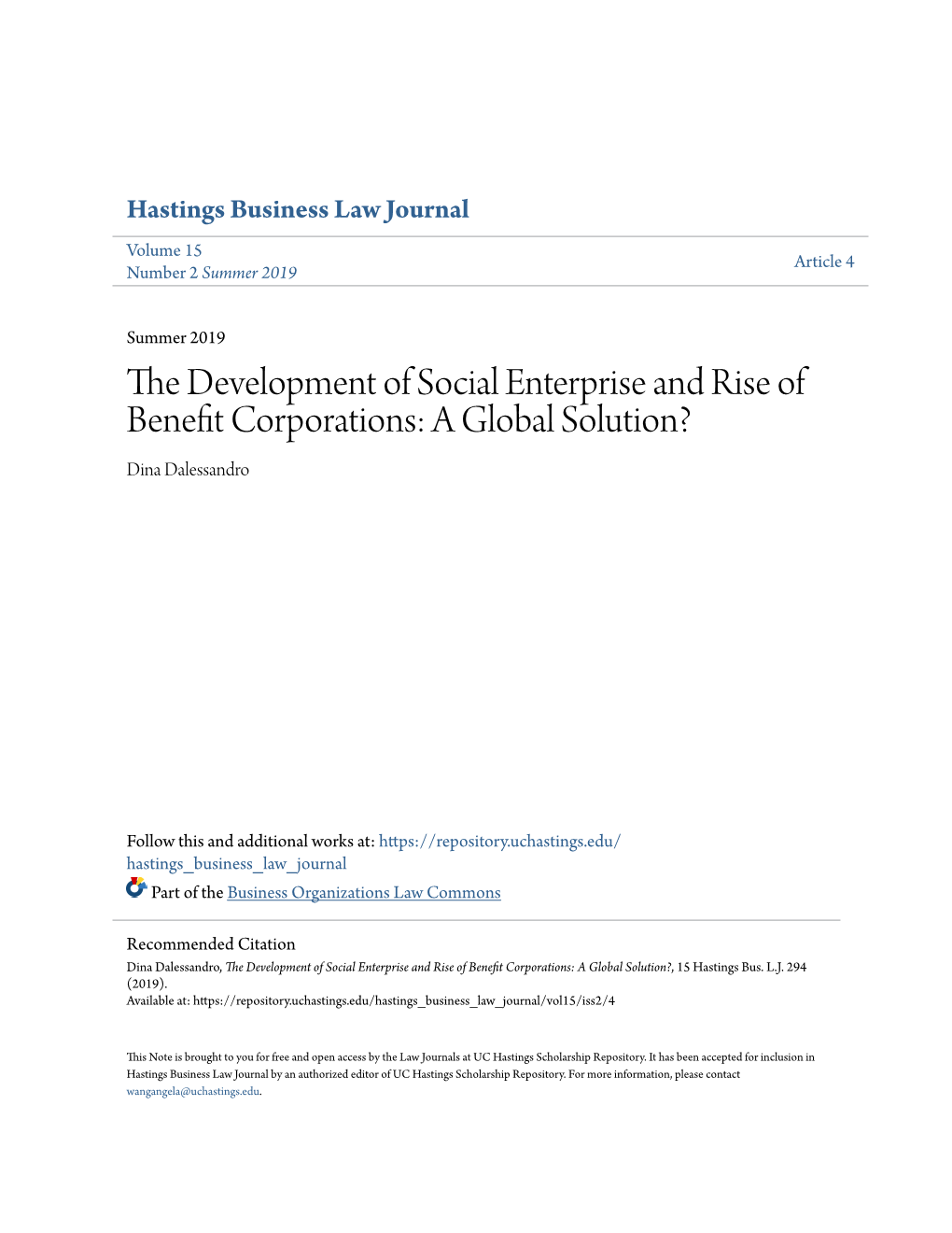 The Development of Social Enterprise and Rise of Benefit Corporations: a Global Solution?, 15 Hastings Bus