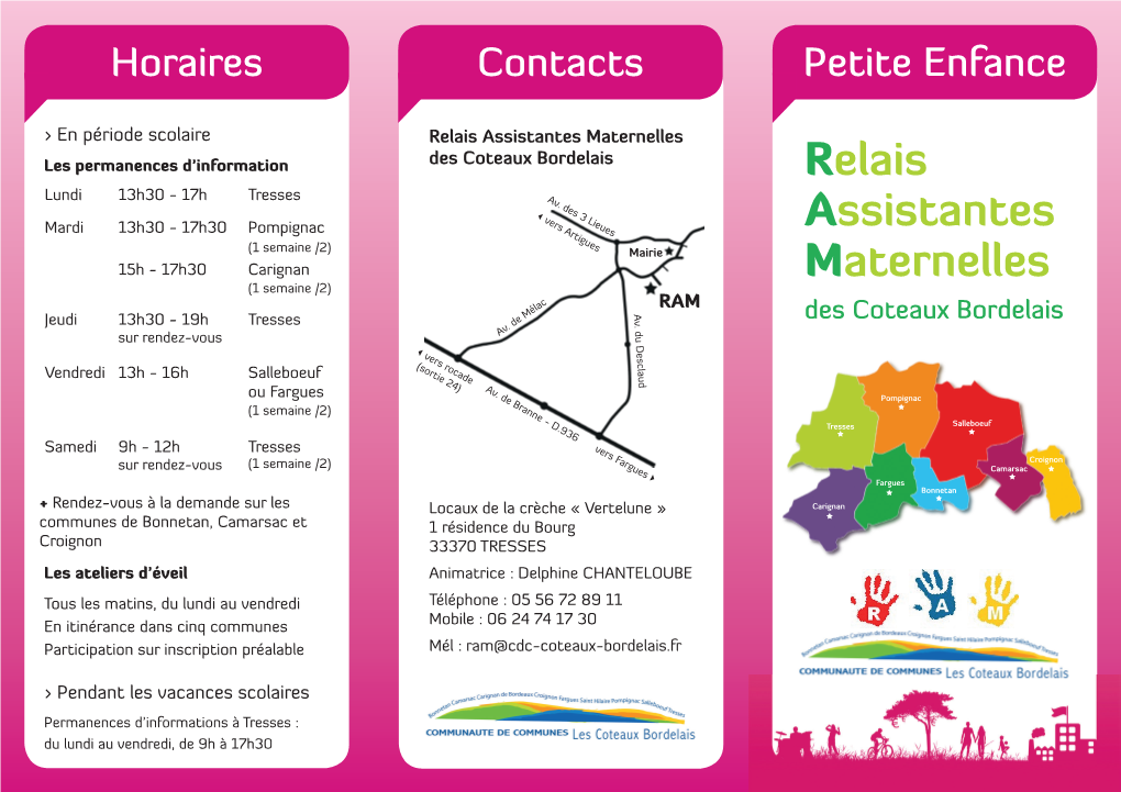 Relais Assistantes Maternelles Les Permanences D’Information Des Coteaux Bordelais Relais Lundi 13H30 - 17H Tresses Av