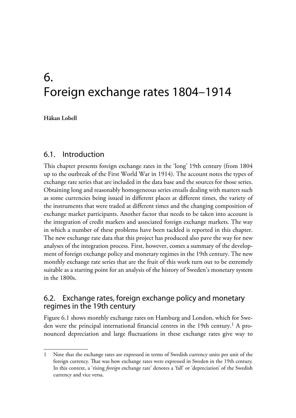 6. Foreign Exchange Rates 1804–1914