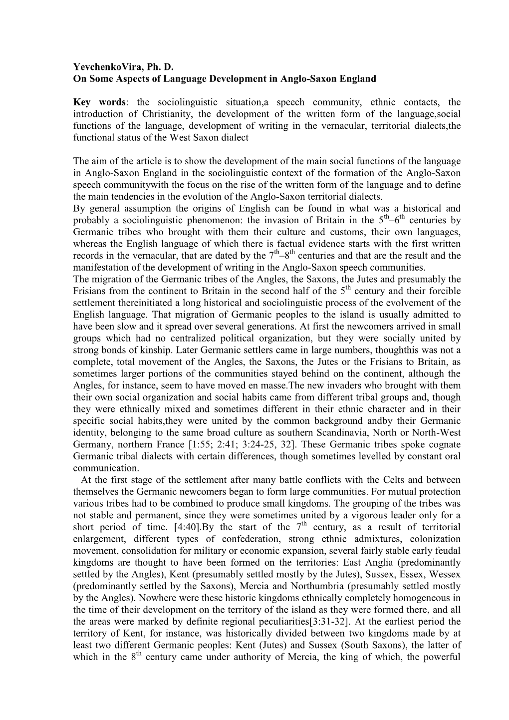 Yevchenkovira, Ph. D. on Some Aspects of Language Development in Anglo-Saxon England Key Words