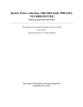 Beatrix Potter Collection, 1884-2004 (Bulk 1900-1943) FLP.RBD.POTTER Finding Aid Prepared by Garrett Boos