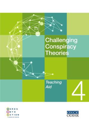 Teaching Aid 4: Challenging Conspiracy Theories