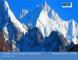 Trek in the Historic Capital of Sikkim Package Starts From* 45999