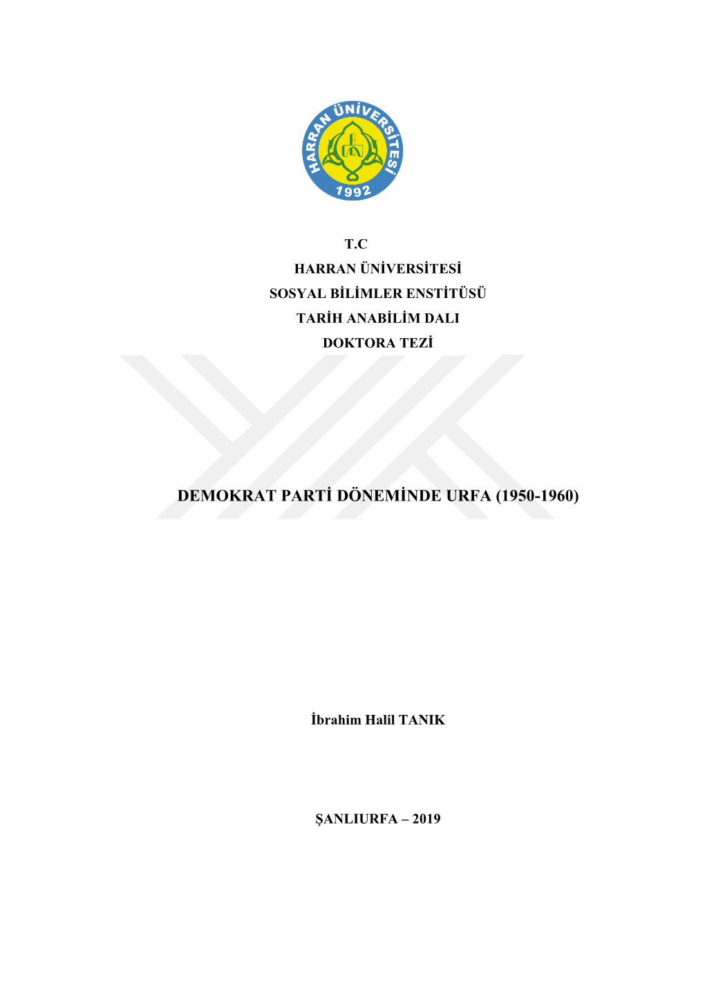 Demokrat Parti Döneminde Urfa (1950-1960)