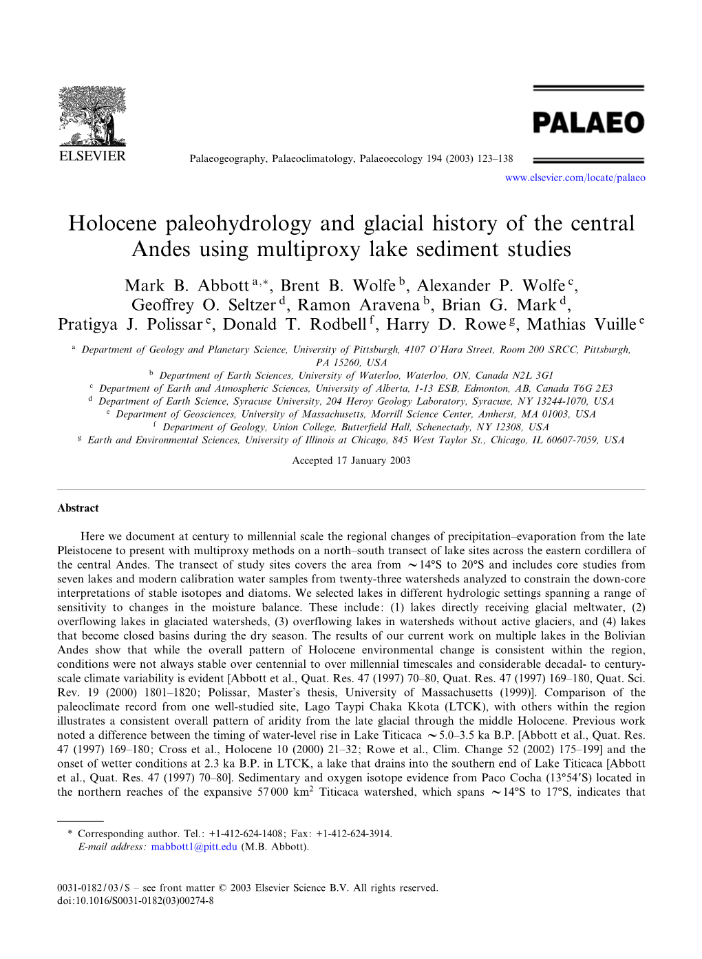 Holocene Paleohydrology and Glacial History of the Central Andes Using Multiproxy Lake Sediment Studies