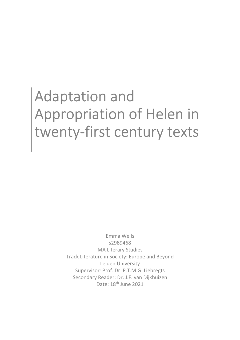 Adaptation and Appropriation of Helen in Twenty-First Century Texts