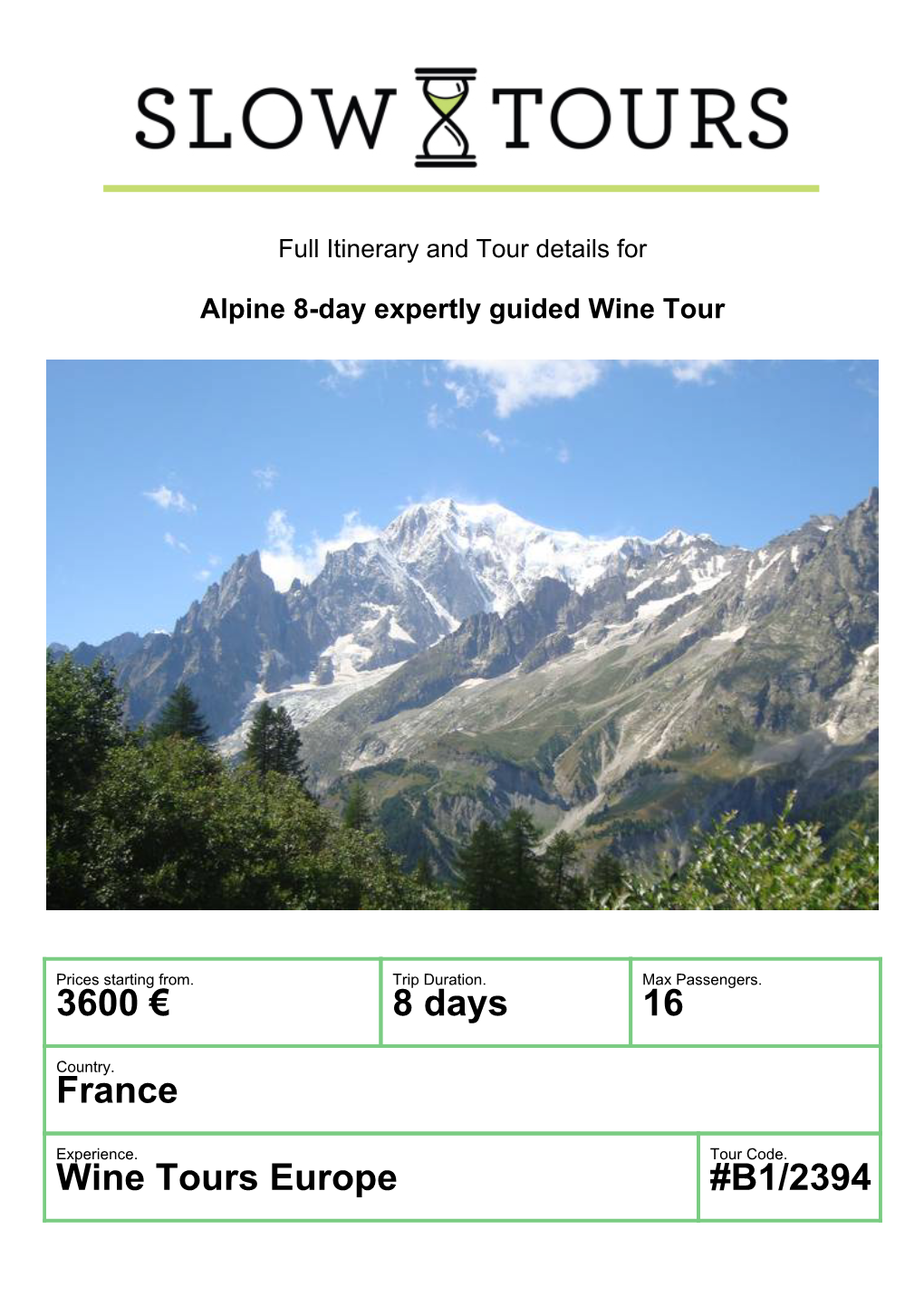 3600 € 8 Days 16 France Wine Tours Europe #B1/2394