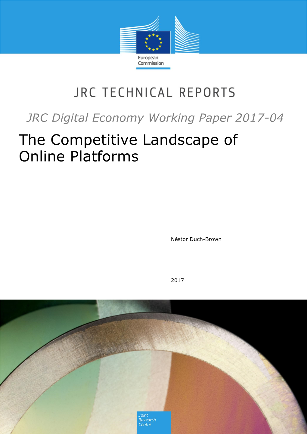 JRC Digital Economy Working Paper 2017-04 the Competitive Landscape of Online Platforms