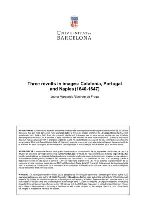 Three Revolts in Images: Catalonia, Portugal and Naples (1640-1647)