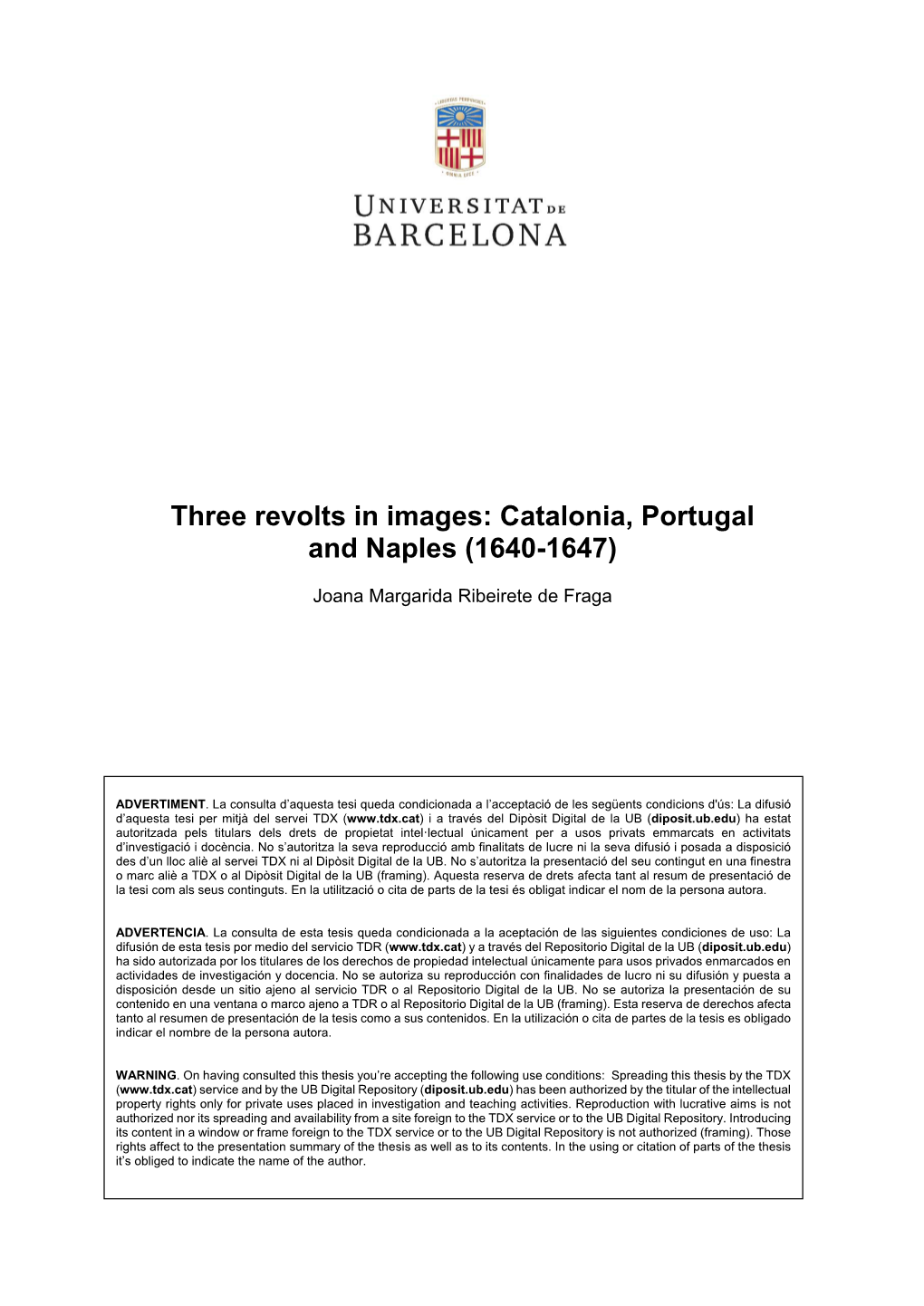 Three Revolts in Images: Catalonia, Portugal and Naples (1640-1647)