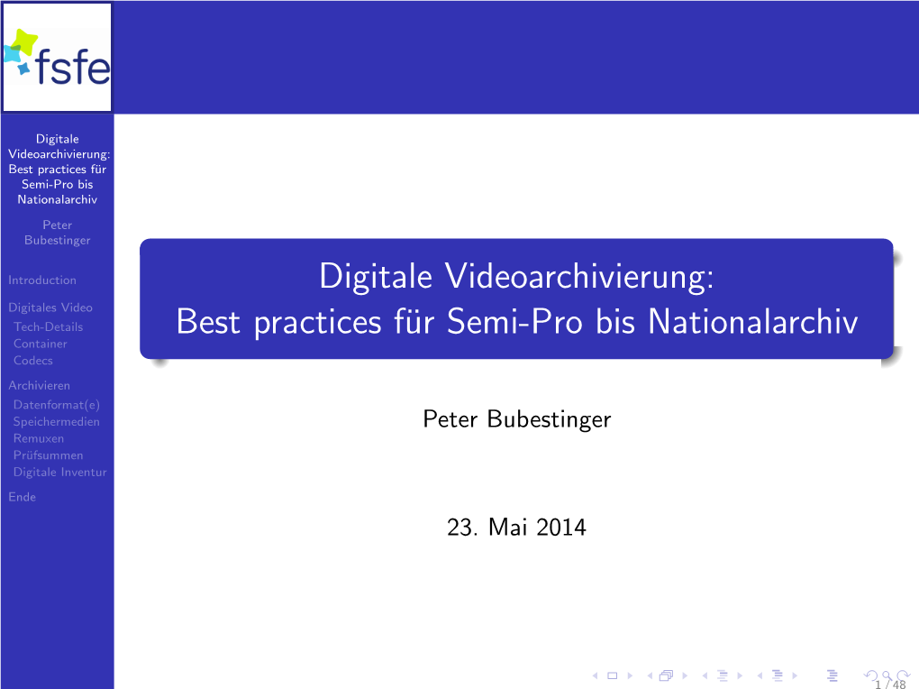 Digitale Videoarchivierung: Best Practices Für Semi-Pro Bis
