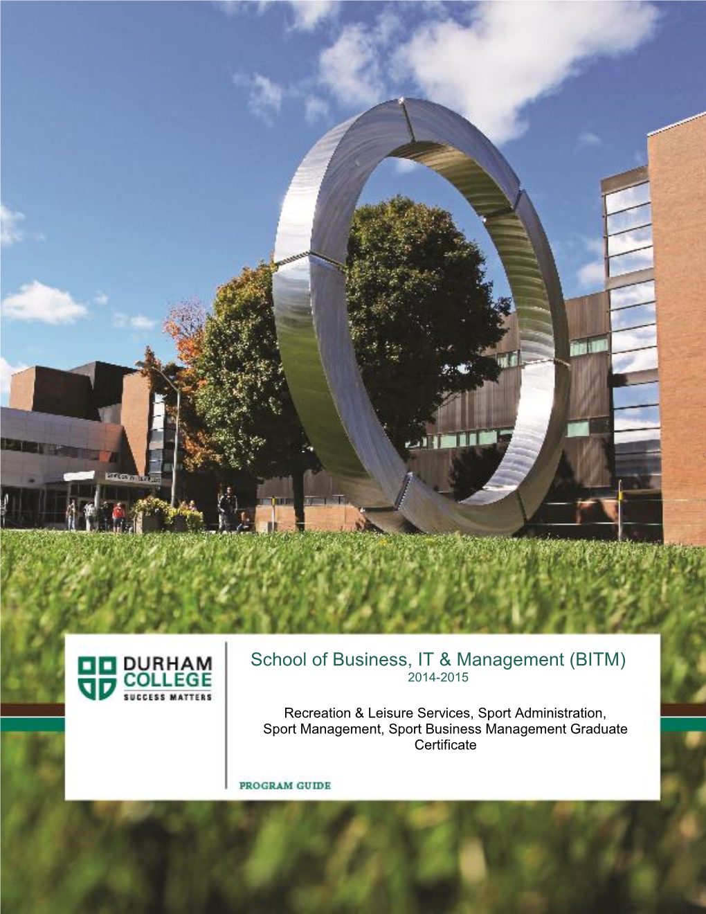 School of Business, IT & Management (BITM)