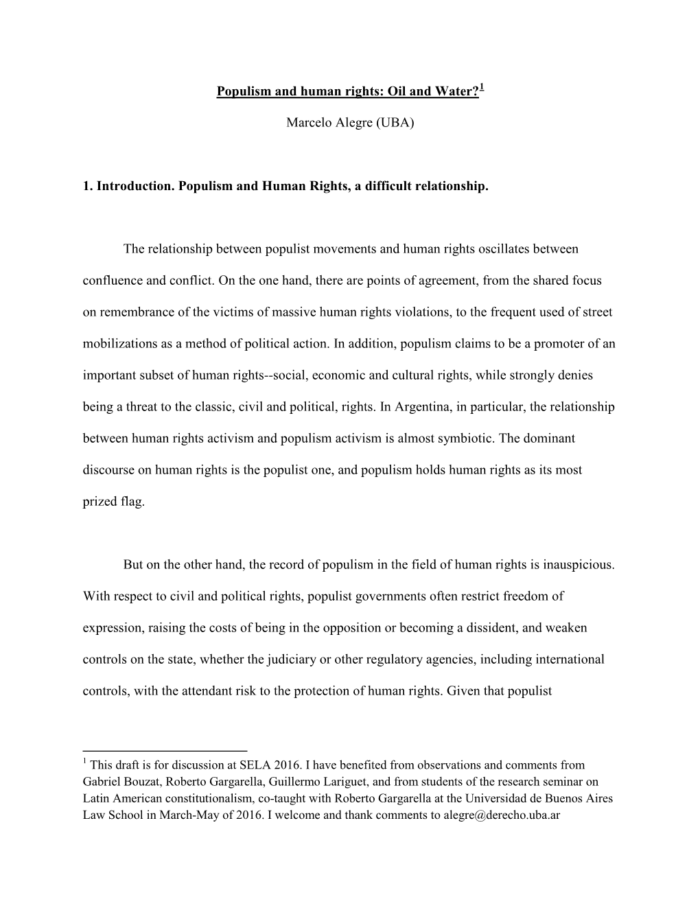 Populism and Human Rights: Oil and Water? Marcelo Alegre (UBA)