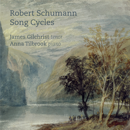 Robert Schumann Song Cycles
