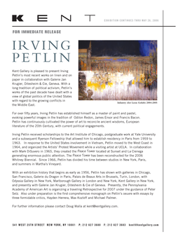 Kent Gallery Is Pleased to Present Irving Petlin's Most Recent Works On