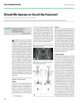 Should We Operate on Occult Hip Fractures? Guy Rubin MD, Itzik Malka MD and Nimrod Rozen MD Phd