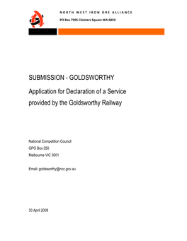 Application for Declaration of the Goldsworthy Railway, Submission by North West Iron Ore Alliance, 30 April 2008