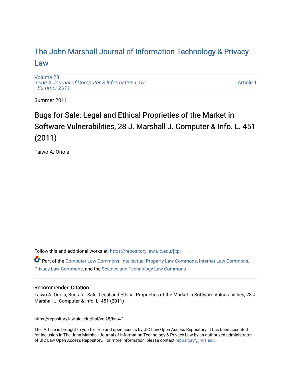 Bugs for Sale: Legal and Ethical Proprieties of the Market in Software Vulnerabilities, 28 J