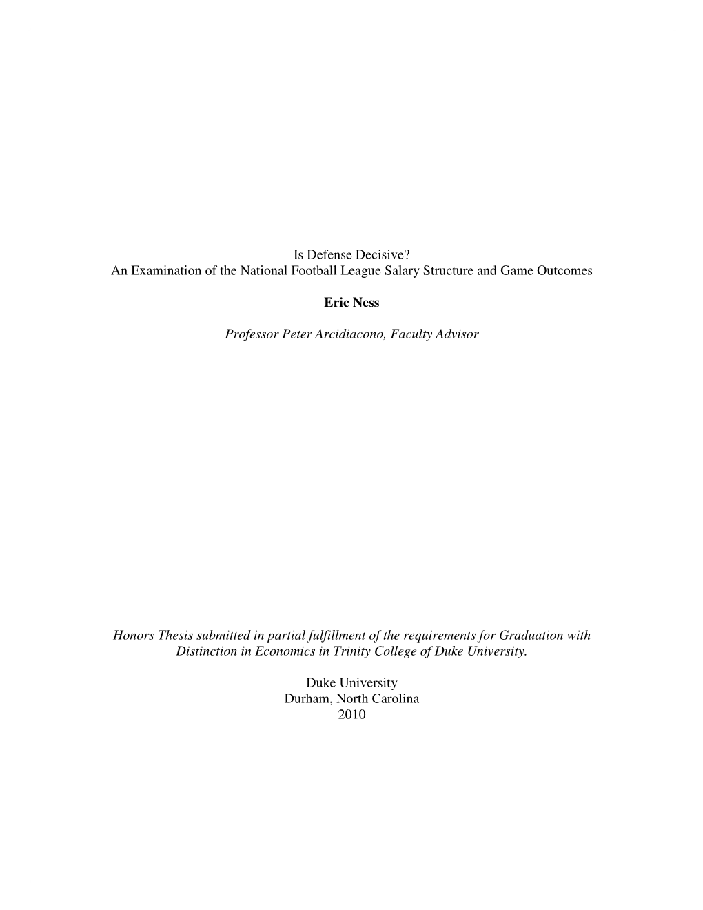 Is Defense Decisive? an Examination of the National Football League Salary Structure and Game Outcomes