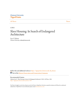 Slave Housing: in Search of Endangered Architecture Syra V