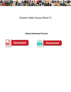 Charter Cable Versus Direct Tv